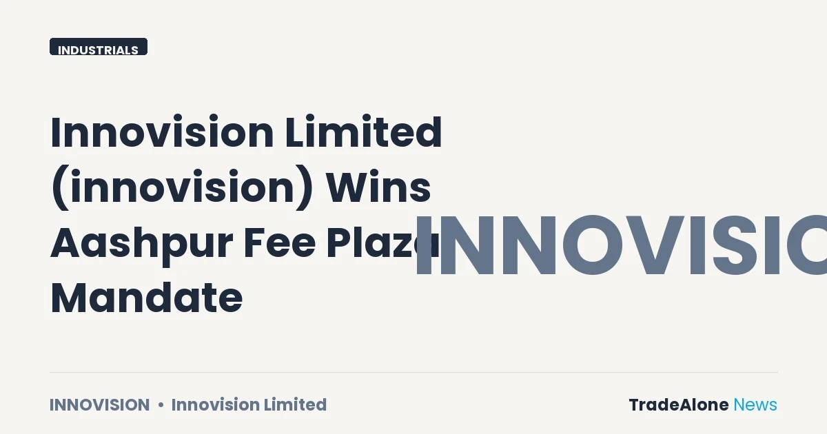 Innovision Limited Innovision Aashpur Fee Plaza Win