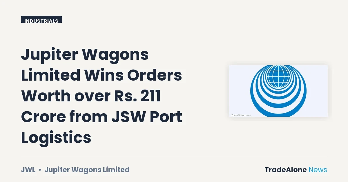 Jupiter Wagons Limited JWL August 2026 Orders
