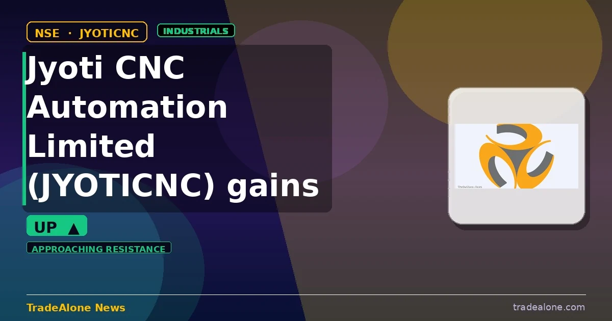 Jyoti CNC Automation Limited JYOTICNC gains 6% intraday