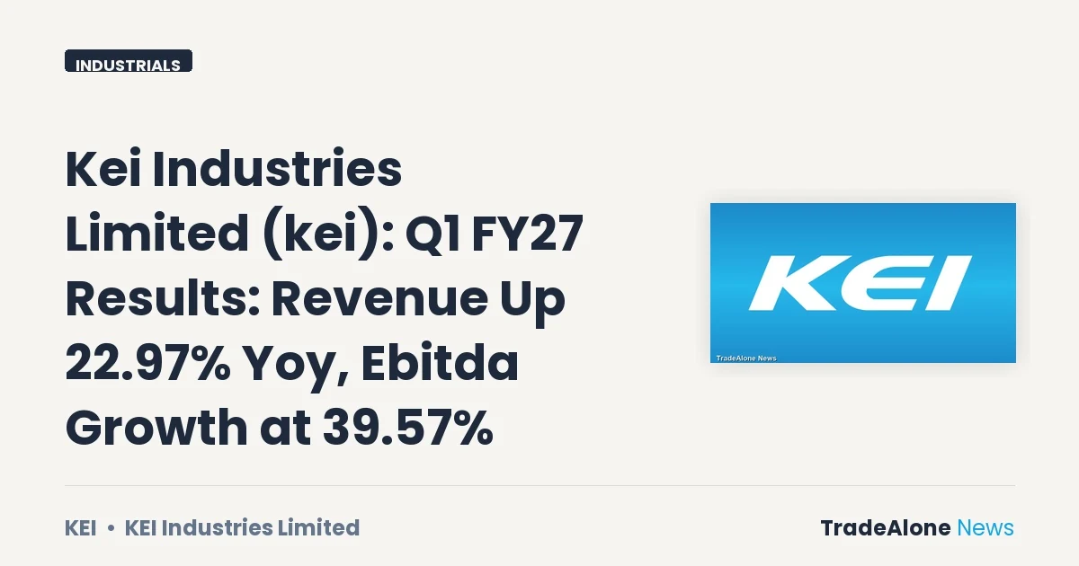 Kei Industries Limited KEI Q1 FY27 Results