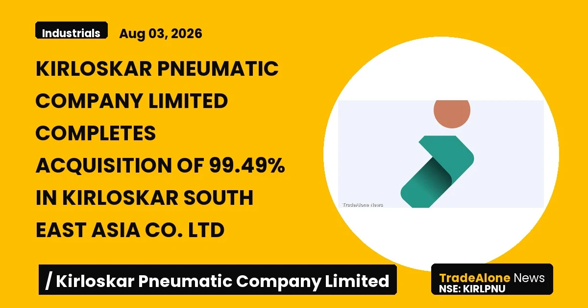 Kirloskar Pneumatic Company Limited NSE Kirlpnu Acquisition KSEA 2026