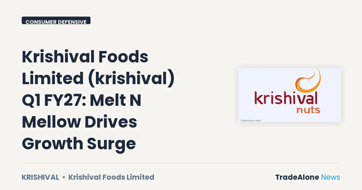 Krishival Foods Limited Krishival Q1 FY27 Results