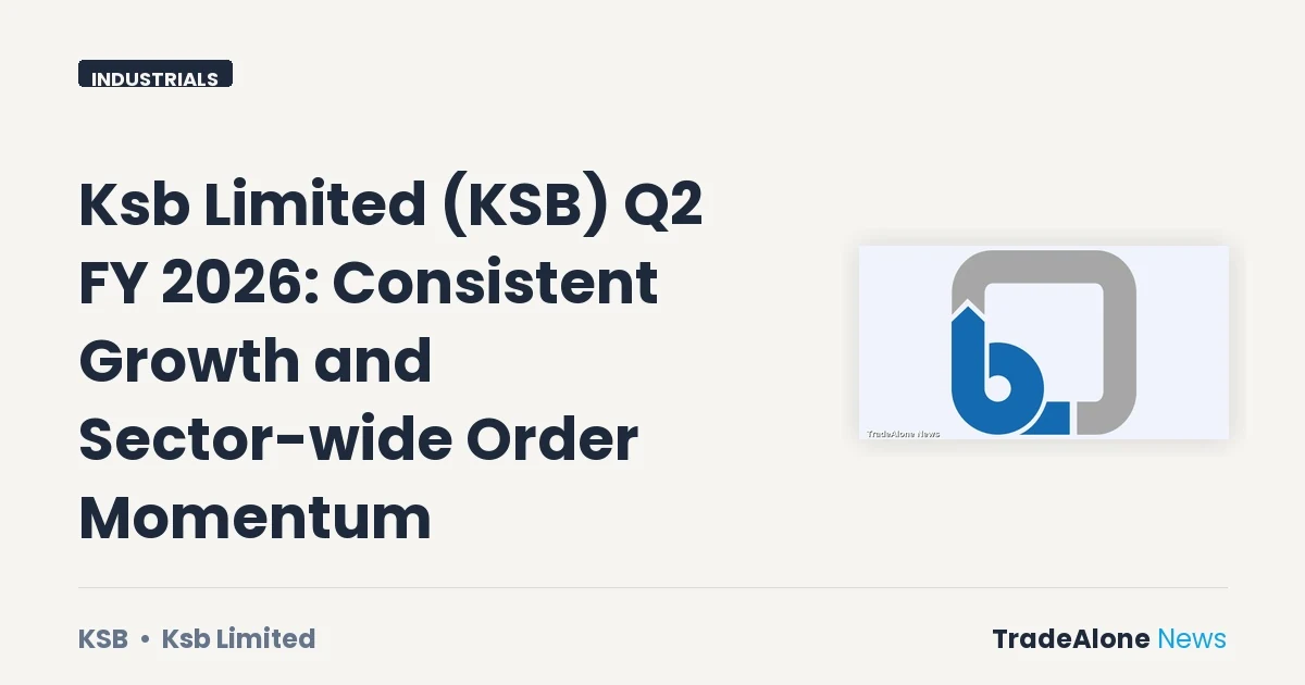 Ksb Limited KSB Q2 FY26 Order Momentum