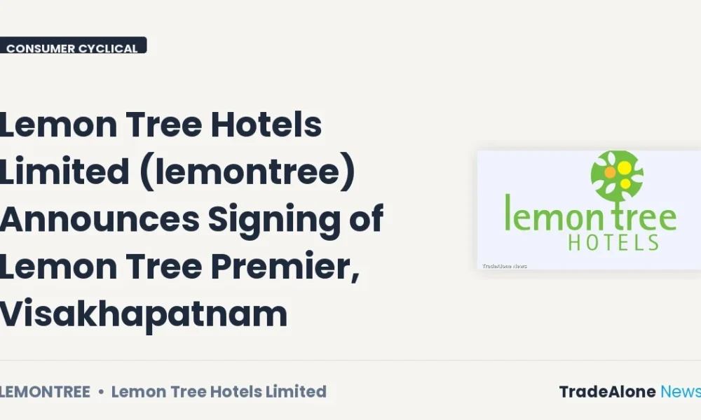 Lemon Tree Hotels Limited Lemontree Signing Visakhapatnam