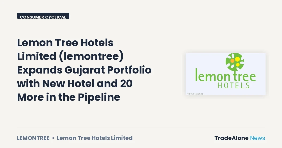 Lemon Tree Hotels Limited Lemontree Gujarat Expansion 2026