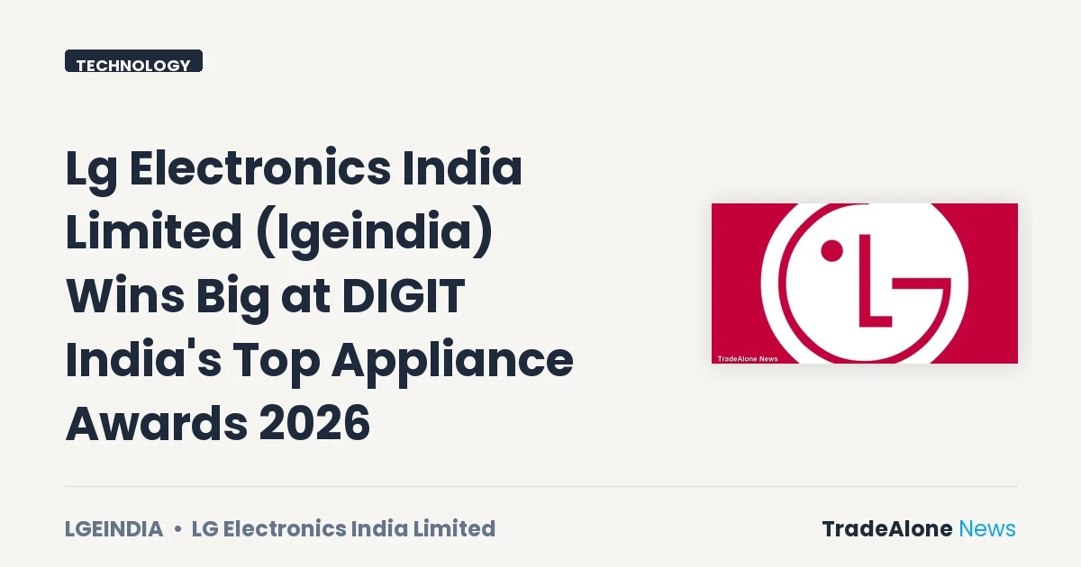 Lg Electronics India Limited Lgeindia Top Appliance Awards 2026