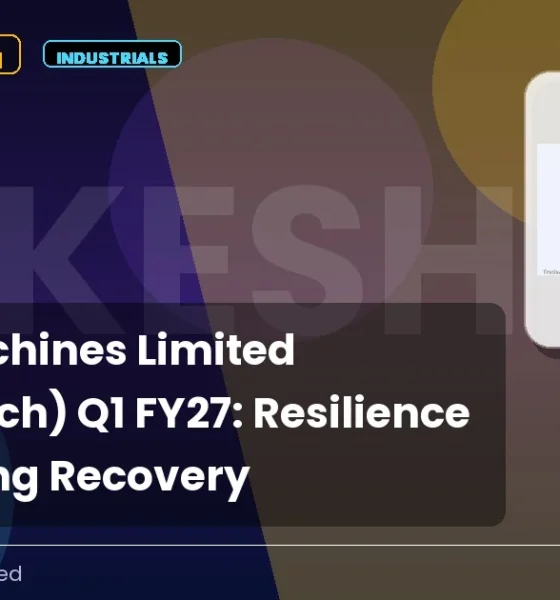 Lokesh Machines Limited Lokeshmach Q1 FY27 Resilience