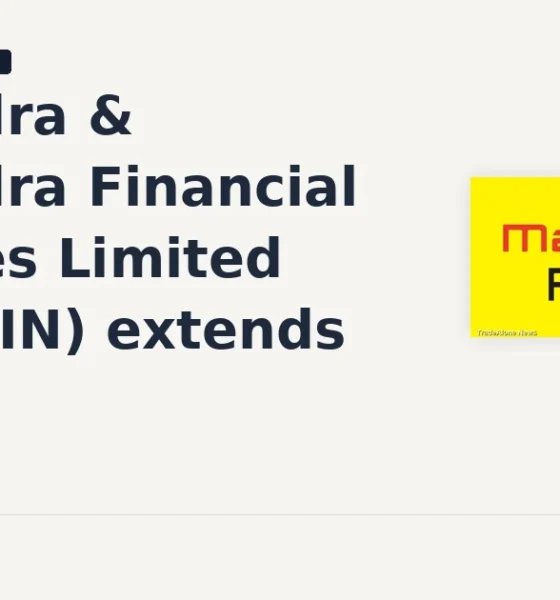 Mahindra & Mahindra Financial Services Limited M&MFIN extends gains
