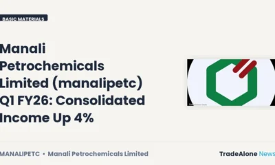 Manali Petrochemicals Limited Manalipetc Q1 FY26 Consolidated Income Up 4%