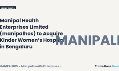 Manipal Health Enterprises Limited Manipalhos Acquisition Kinder Hospital