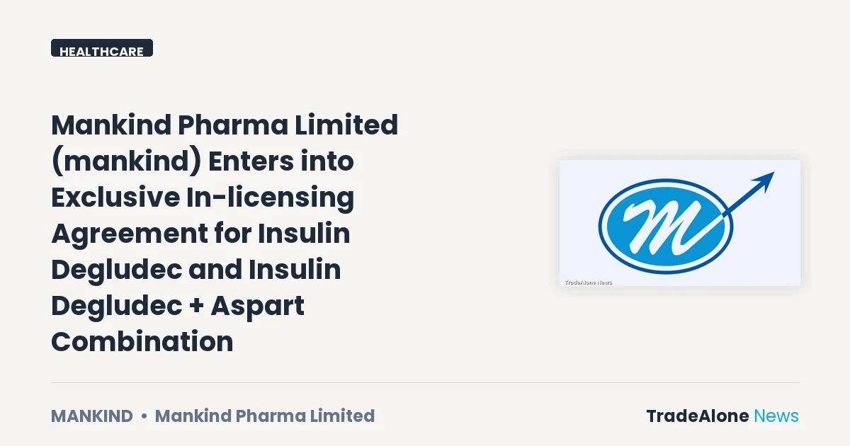 Mankind Pharma Limited Mankind August 2026 In-licensing Agreement