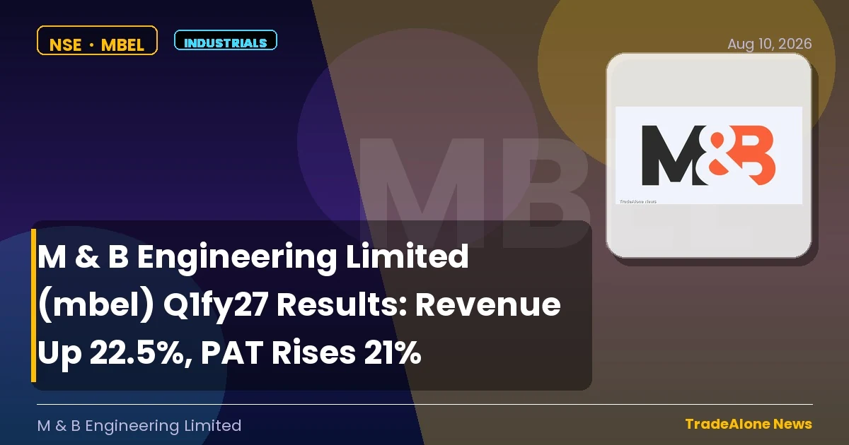 M & B Engineering Limited MBEL Q1fy27 Results