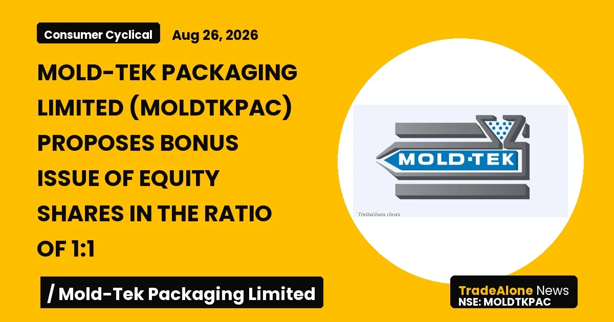 Mold-tek Packaging Limited Moldtkpac Bonus Issue
