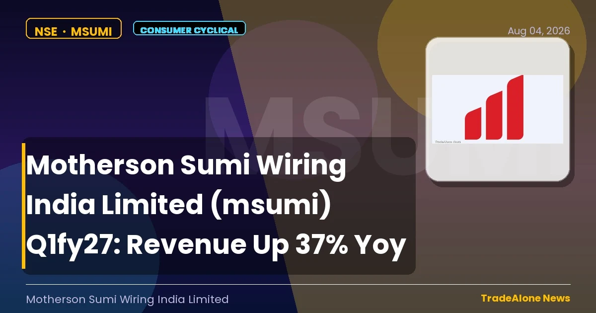 Motherson Sumi Wiring India Limited MSUMI Q1fy27 Results