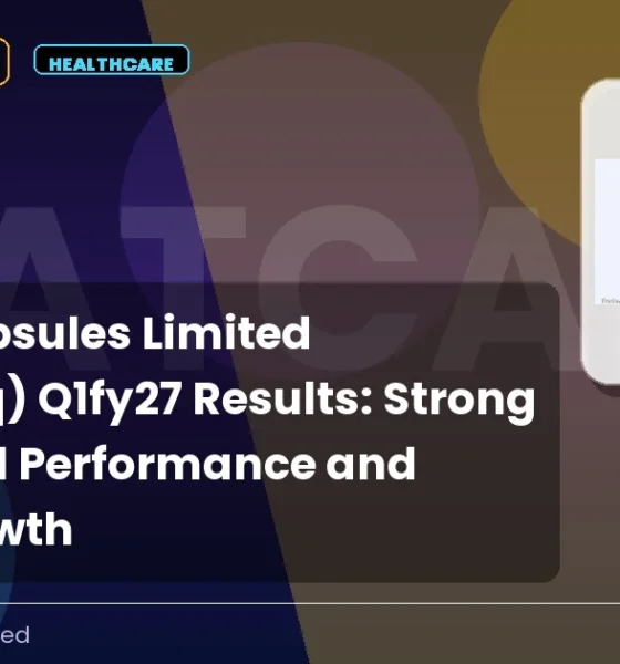 Natural Capsules Limited Natcapsuq Q1fy27 Results