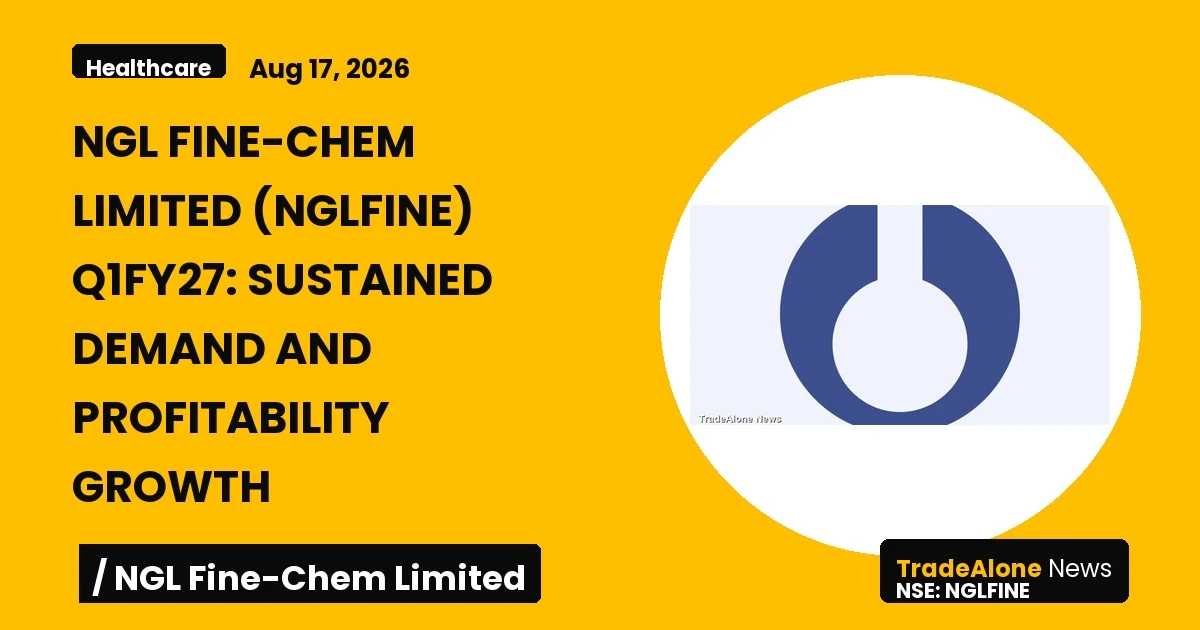 Ngl Fine-chem Limited Nglfine Q1fy27 Results