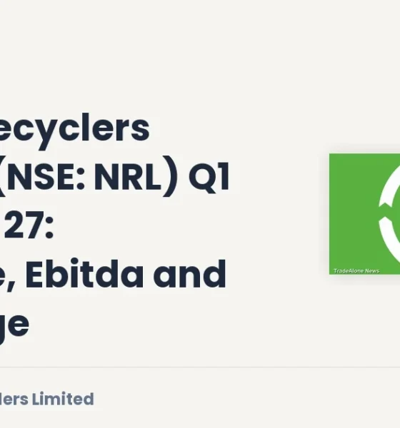 Nupur Recyclers Limited NSE: NRL Q1 Fy26-27 Results