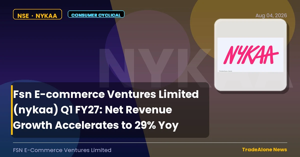 Fsn E-commerce Ventures Limited NYKAA Q1 FY27 Results