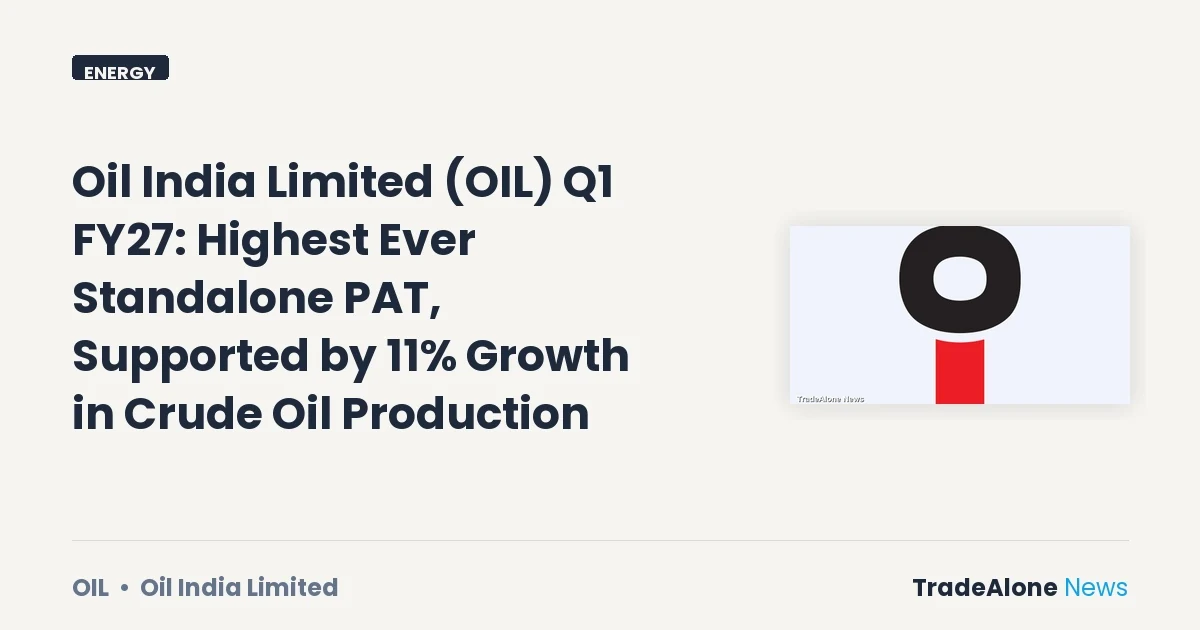 Oil India Limited OIL Q1 FY27 Results