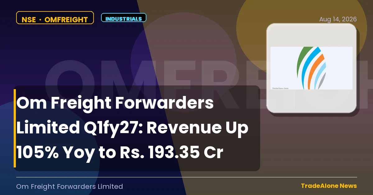 Om Freight Forwarders Limited Q1fy27 Earnings Update