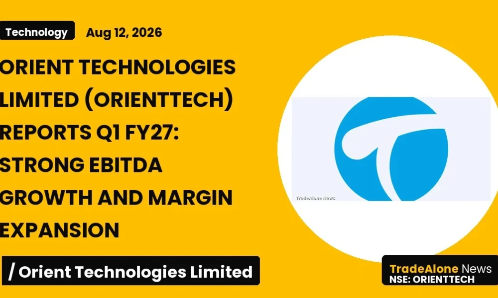 Orient Technologies Limited Orienttech Q1 FY27 Results