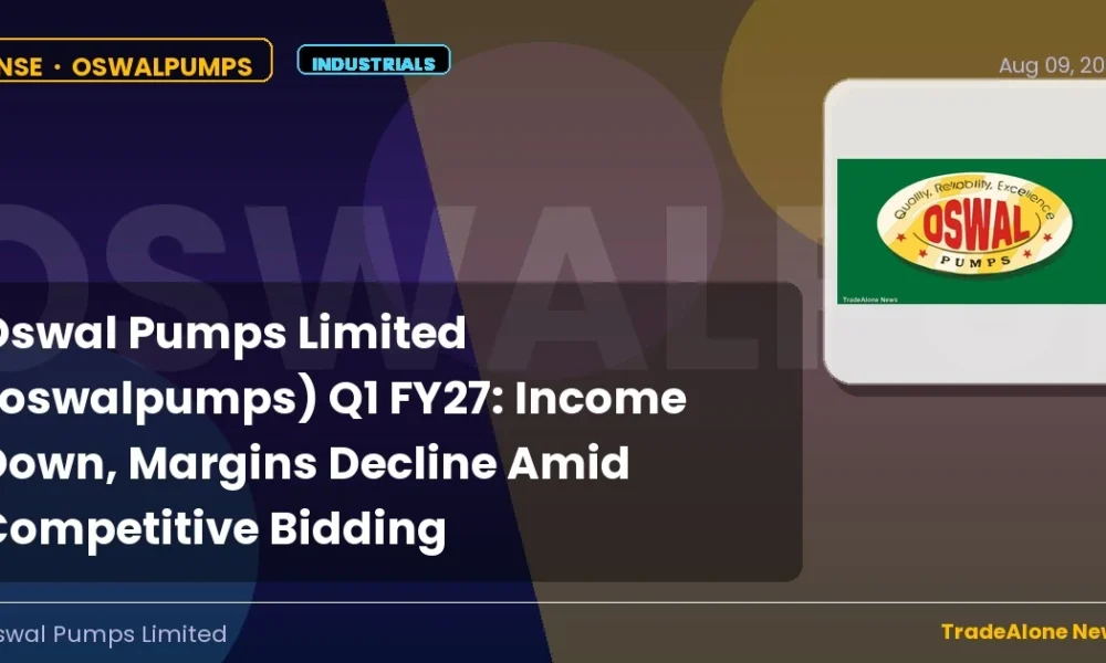 Oswal Pumps Limited Oswalpumps Q1 FY27 Results