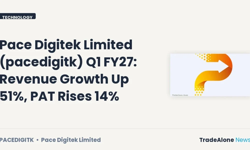 Pace Digitek Limited Pacedigitk Q1 FY27 Results
