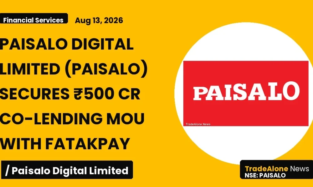 Paisalo Digital Limited Paisalo ₹500 Cr Co-lending MOU