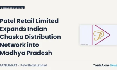 Patel Retail Limited Patelrmart Madhya Pradesh Expansion