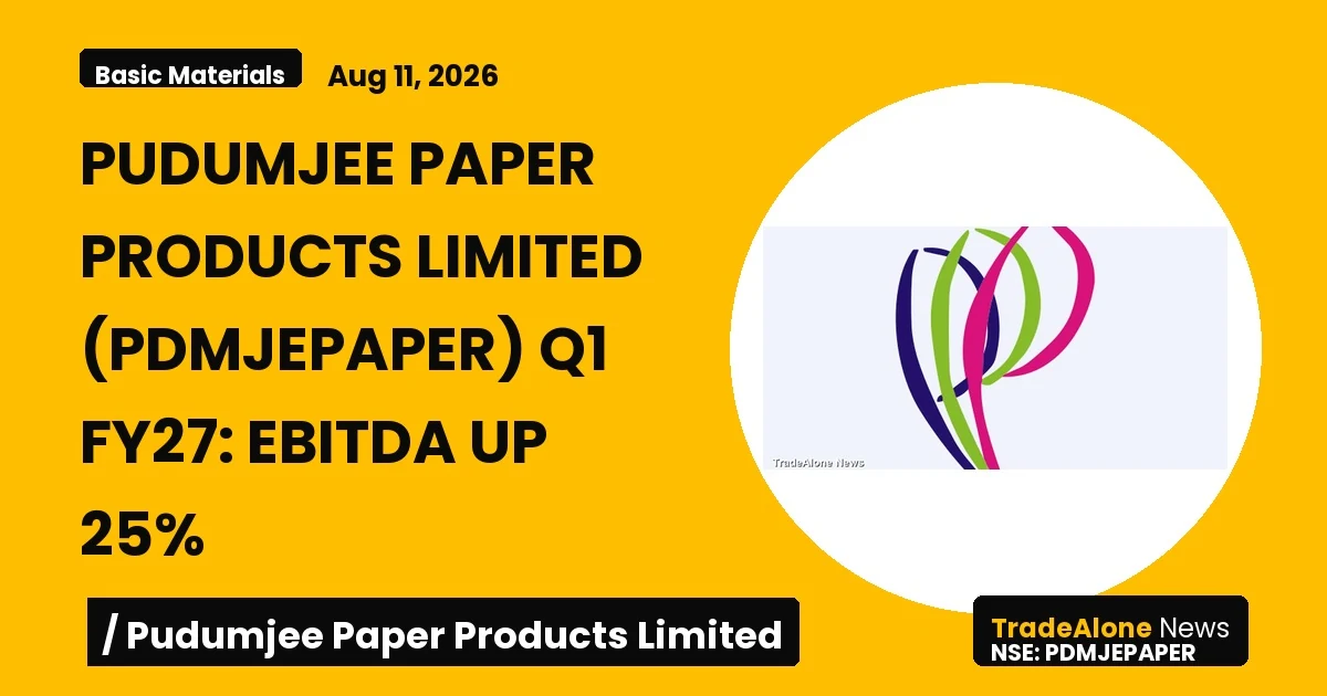Pudumjee Paper Products Limited Pdmjepaper Q1 FY27 Ebitda Up 25%