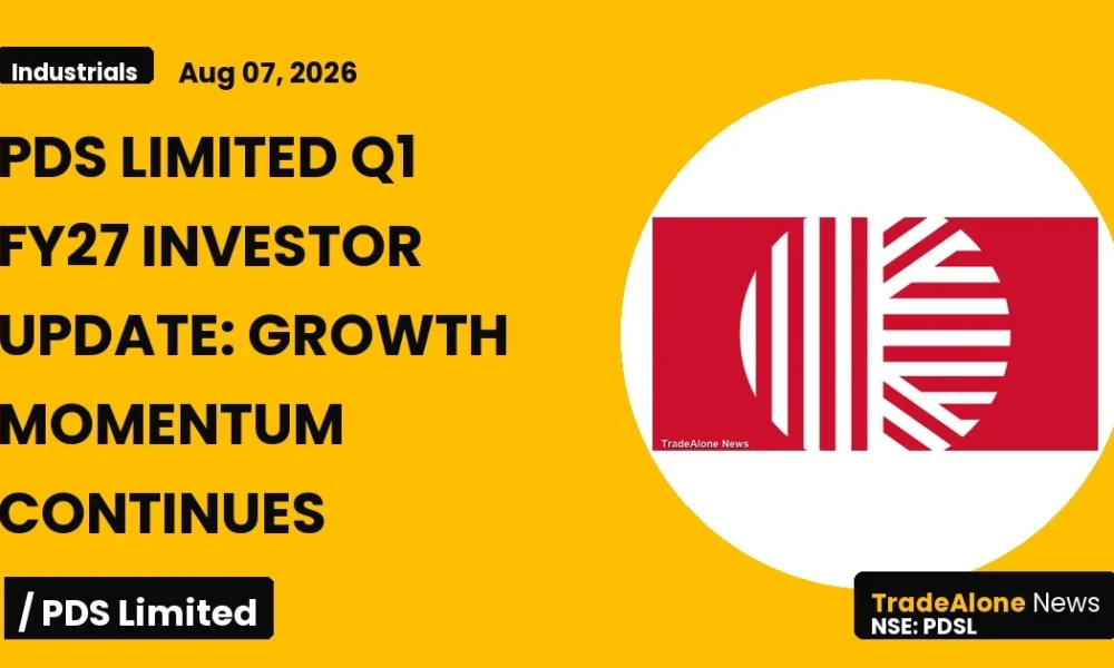 Pds Limited PDSL Q1 FY27 Investor Update