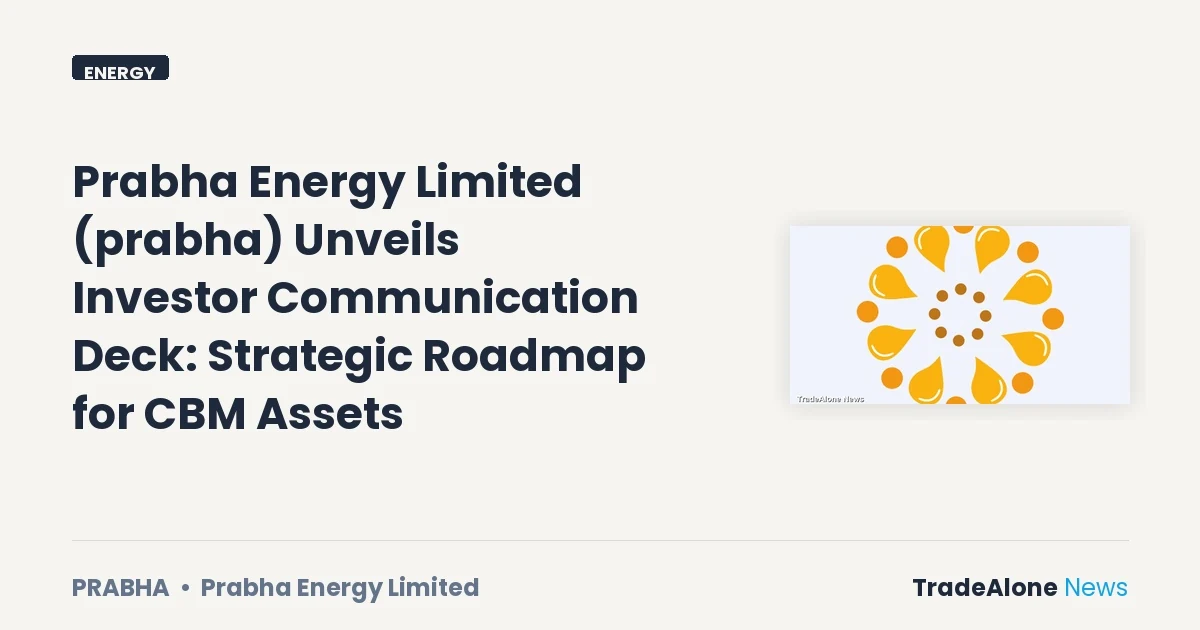 Prabha Energy Limited Prabha Investor Communication Deck 2026