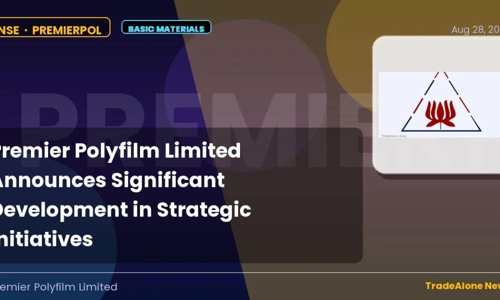 Premier Polyfilm Limited Premierpol Strategic Initiatives