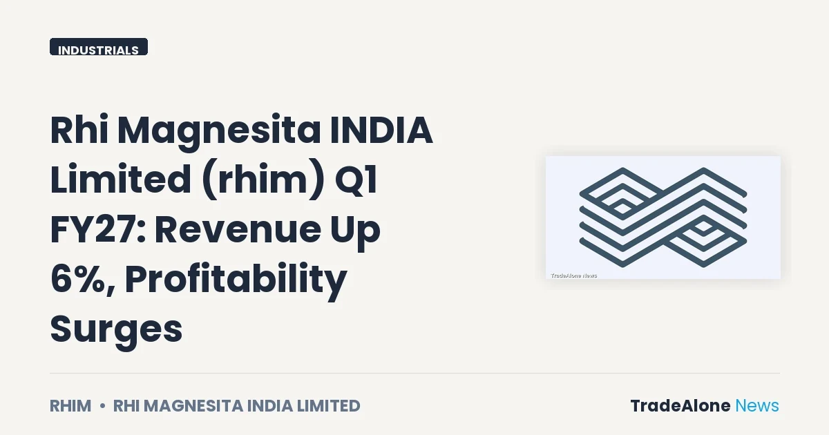 Rhi Magnesita INDIA Limited RHIM Q1 FY27 Results