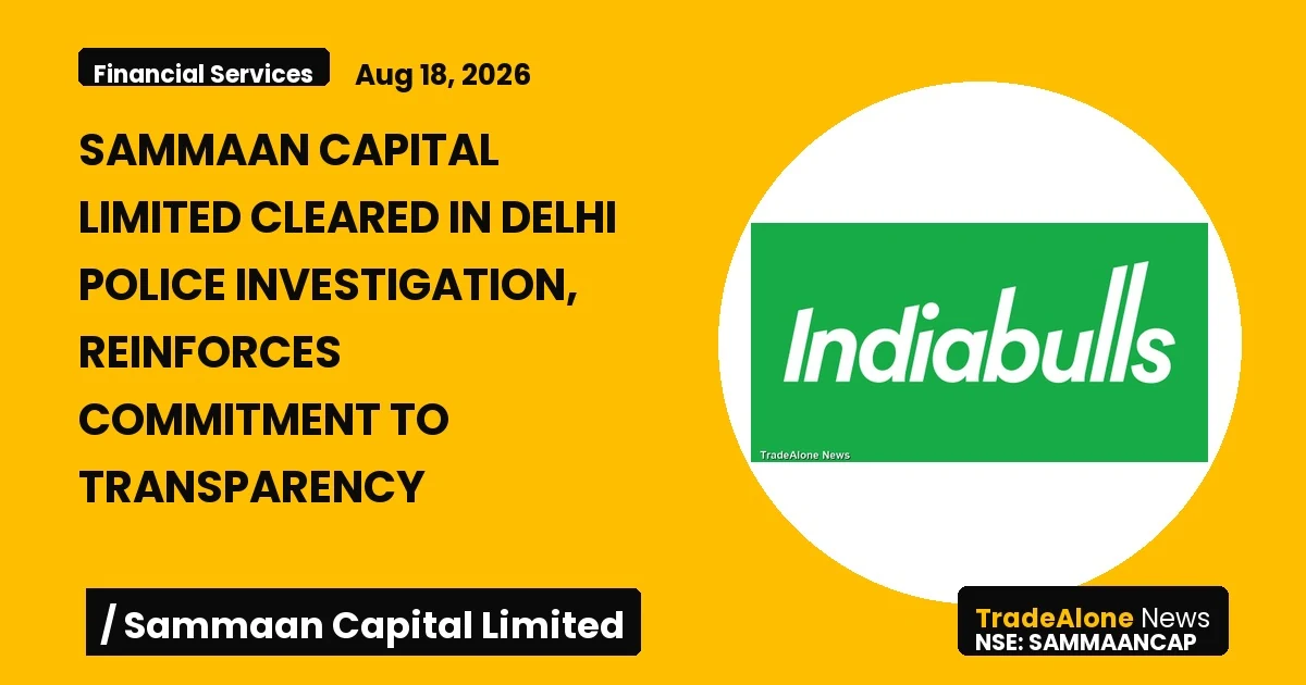 Sammaan Capital Limited Sammaancap Not Accused Investigation August 2026