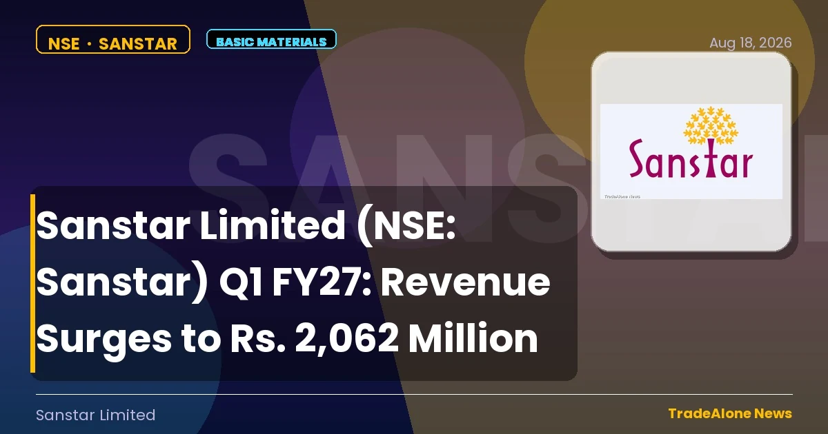 Sanstar Limited NSE Sanstar Q1 FY27 Revenue