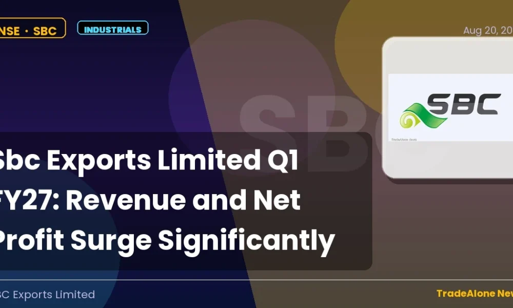 Sbc Exports Limited (SBC) Q1 FY27 Results: Revenue and Net Profit Surge
