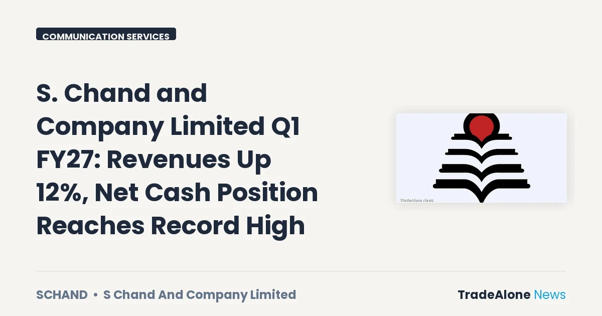 S Chand and Company Limited Schand Q1 FY27 Results
