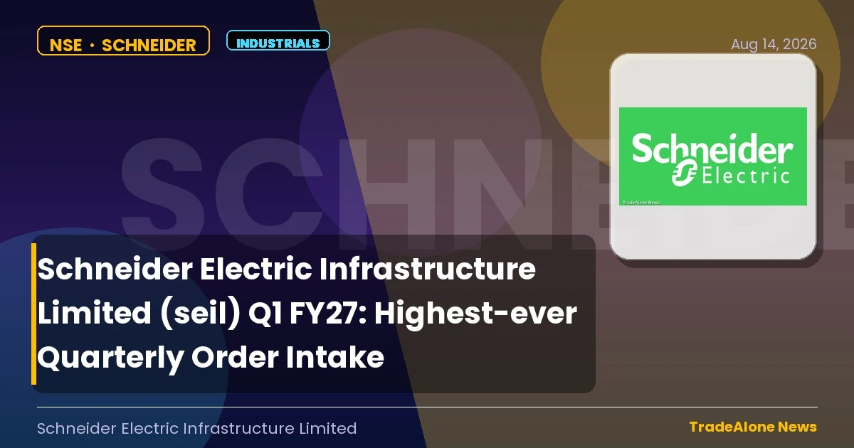 Schneider Electric Infrastructure Limited Schneider Q1 FY27 Results
