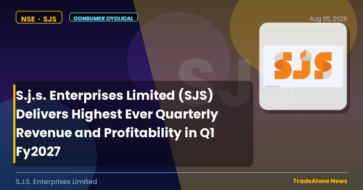S.j.s. Enterprises Limited SJS Q1 Fy2027 Results