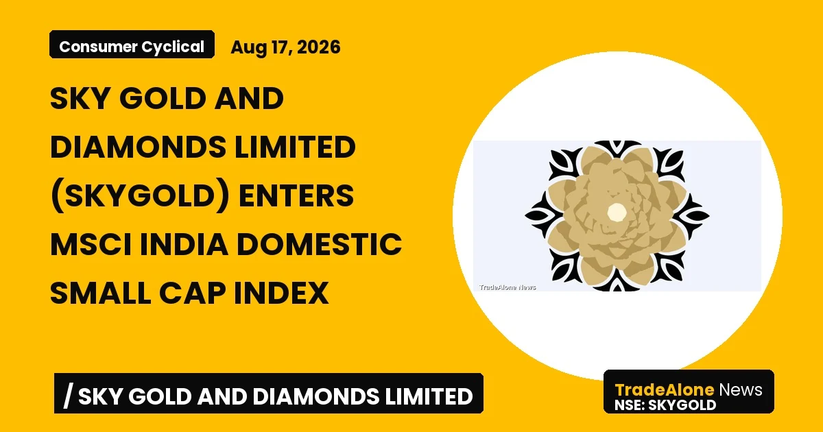Sky Gold and Diamonds Limited Skygold Inclusion Milestone