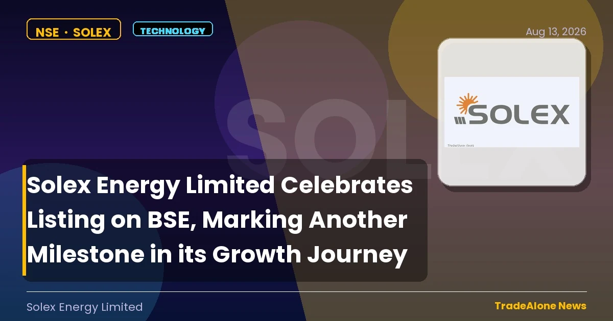 Solex Energy Limited SOLEX BSE Listing Milestone