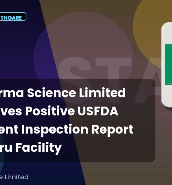 Strides Pharma Science Limited STAR Positive USFDA Inspection Report