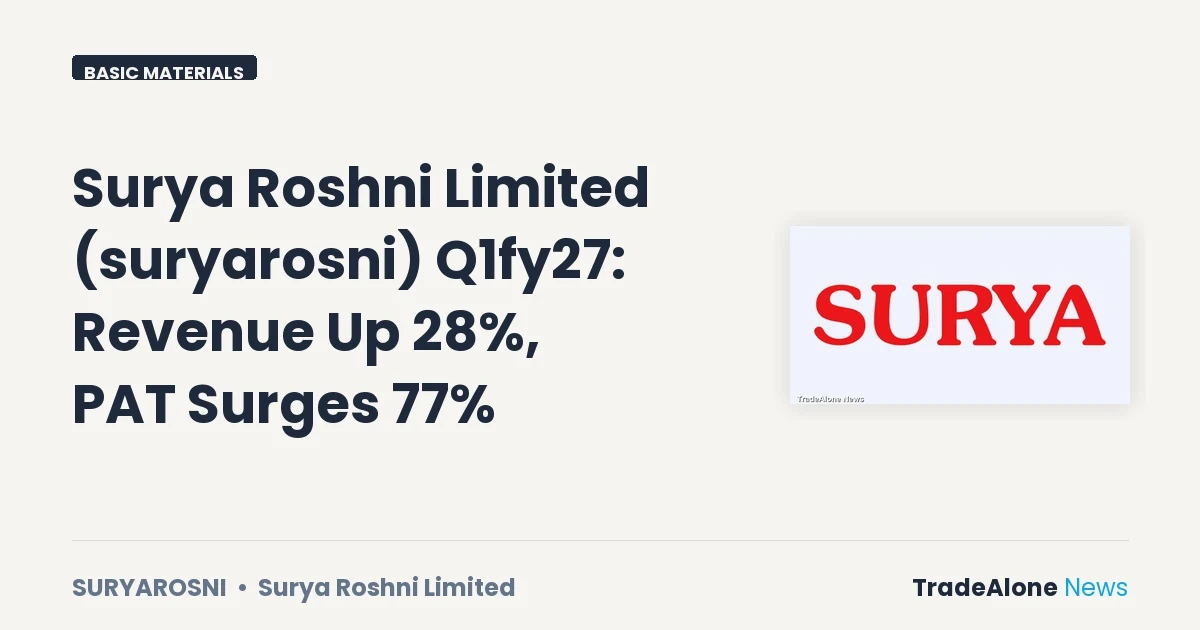 Surya Roshni Limited Suryarosni Q1fy27 Results
