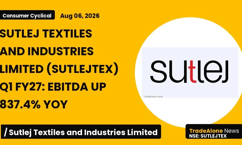 Sutlej Textiles and Industries Limited Sutlejtex Q1 FY27 Results