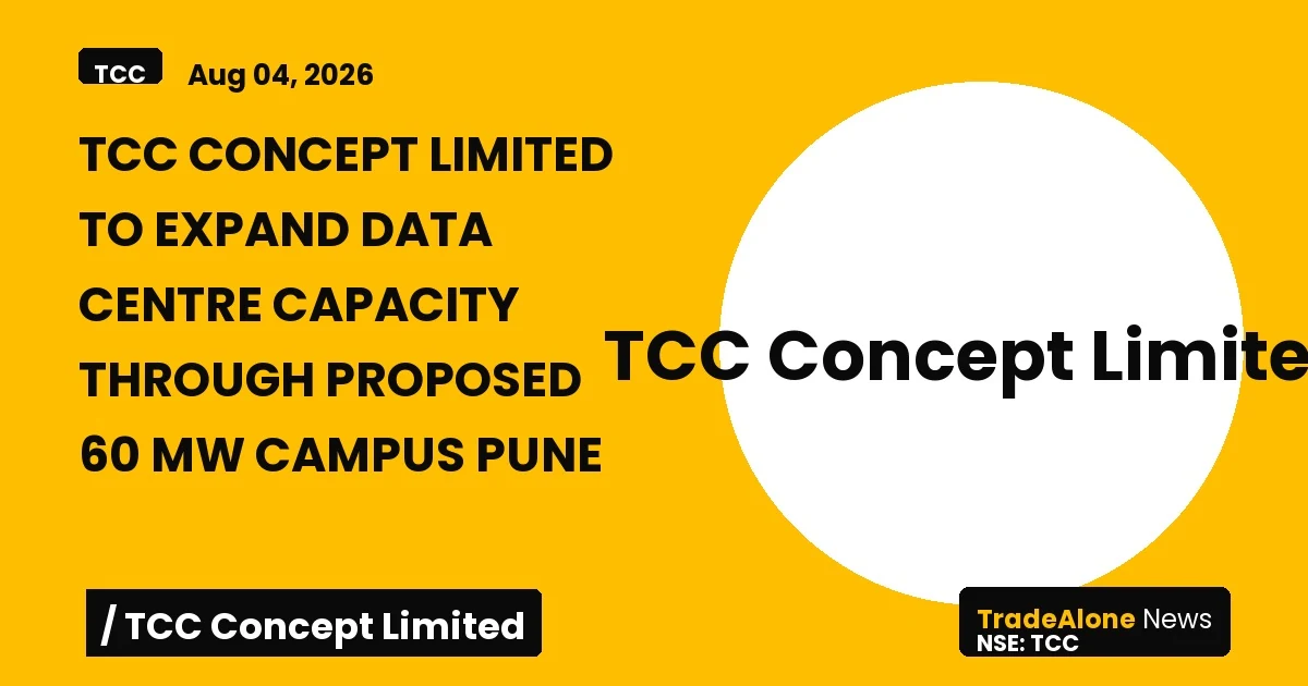 Tcc Concept Limited NSE 60 MW Data Centre Expansion