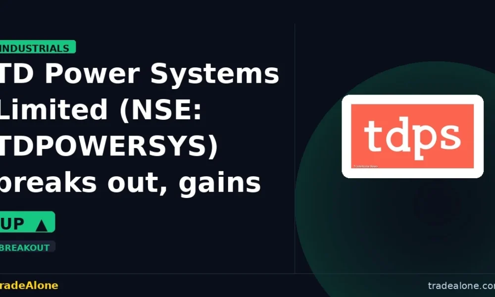 TD Power Systems Limited TDPOWERSYS breaks out