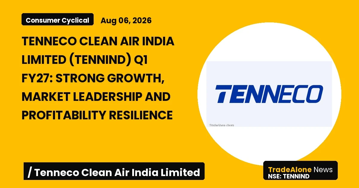 Tenneco Clean Air India Limited Tennind Q1 FY27