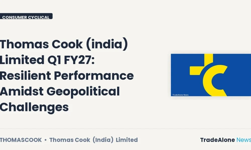 Thomas Cook (india) Limited Q1 FY27 Results