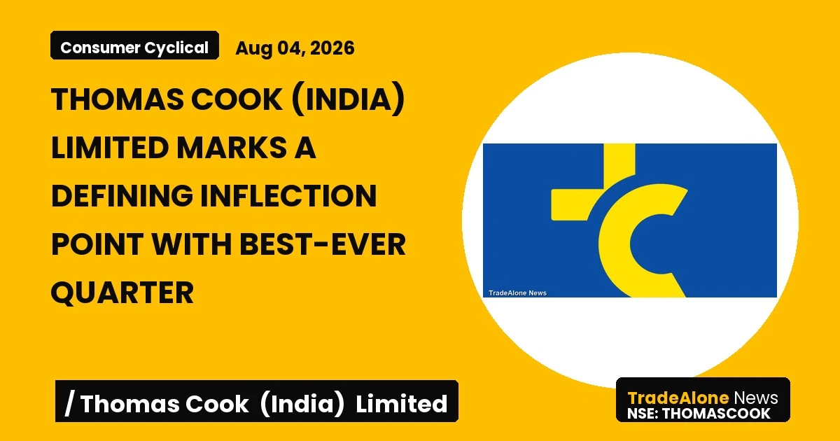 Thomas Cook (india) Limited Q1 FY27 Record Performance